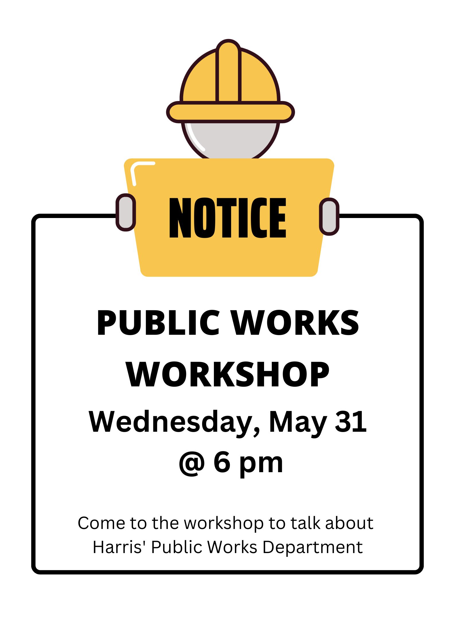 Public Works Workshop